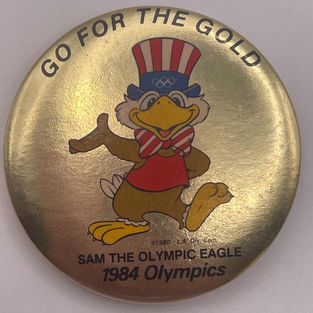 VTG 1984 Los Angeles Olympics Sam the Eagle Pinback Button Go For The Gold Tone